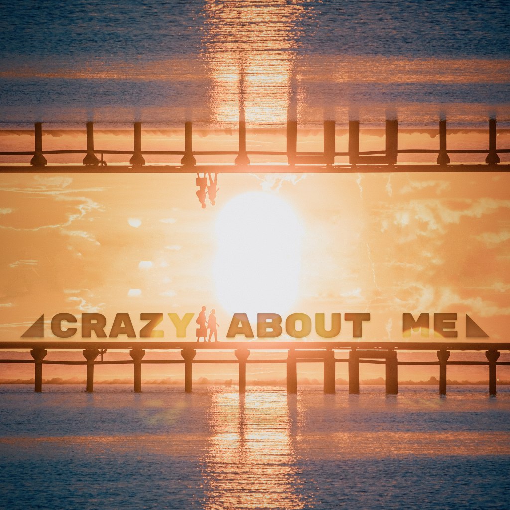 Release: Crazy About Me